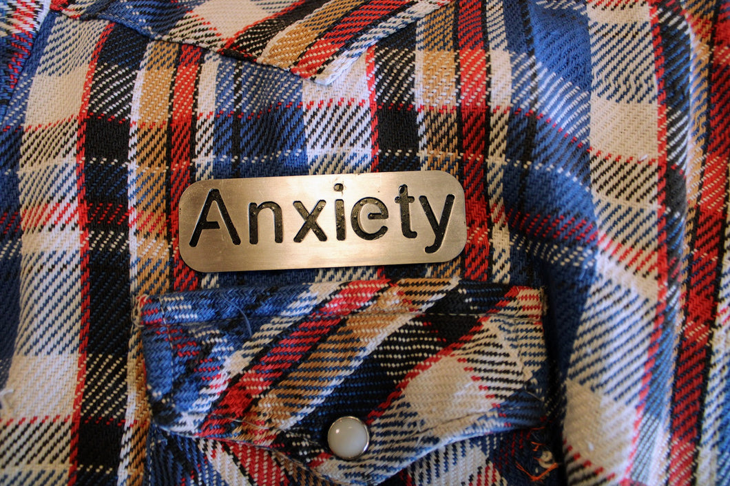 Anxiety Metallic Badge